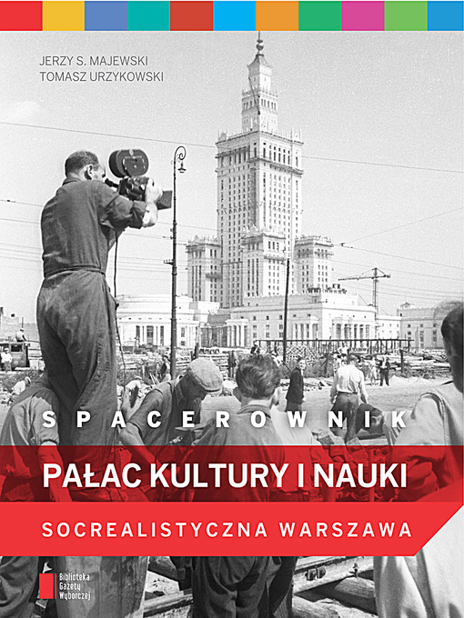 Title details for Spacerownik, Pałac Kultury i Nauki by Jerzy S. Majewski - Available